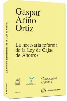 la necesaria reforma de la ley de caja de ahorros-9788447033874