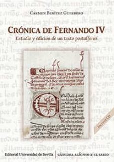 cronica de fernando iv: estudio y edicion de un texto postalfonsi-carmen benitez guerrero-9788447218974