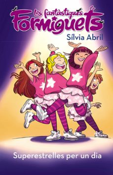 les fantastiques formiguets 2-silvia abril-9788448855574