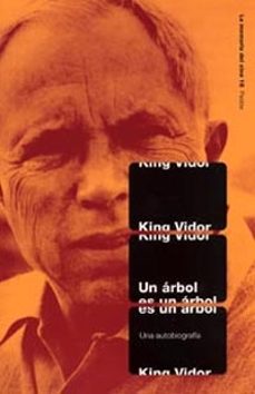 un arbol es un arbol: una autobiografia-king vidor-9788449313974