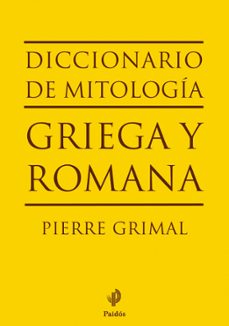 diccionario de mitologia griega y romana-pierre grimal-9788449324574