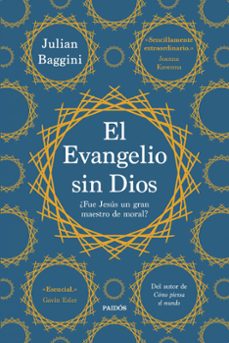 el evangelio sin dios-julian baggini-9788449341274