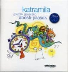 katramila goizetik gauerako abesti-jolasak (liburua+cd)-9788461335374