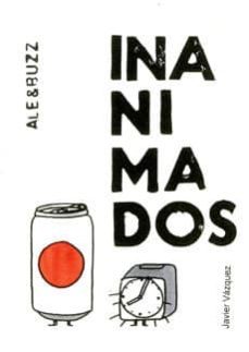 ale 6 buzz: inanimados-9788461458974