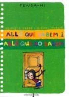 allo que sabem i allo que no sabem-brigitte labbe-miguel puech-9788466104074