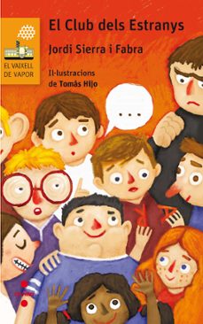 el club dels estranys-jordi sierra i fabra-9788466141574