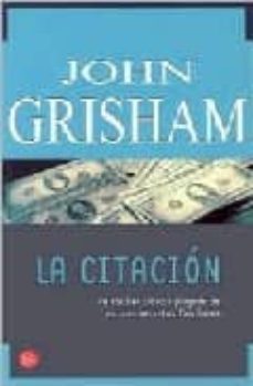 la citacion-john grisham-9788466309974