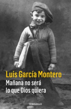 mañana no sera lo que dios quiera-9788466335874