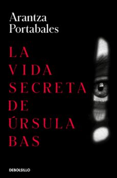 la vida secreta de ursula bas-9788466360074