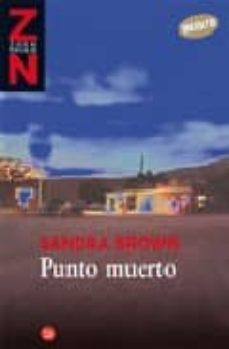 punto muerto-sandra brown-9788466368674