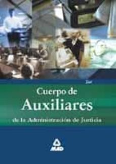 cuerpo de auxiliares de la administracion de justicia: test-9788466513074