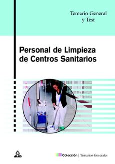 personal de limpieza de centros sanitarios: temario general y tes t-9788466537674