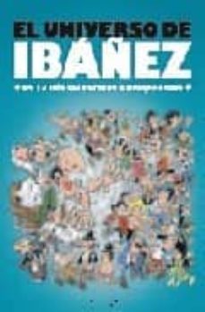 el universo de ibañez: de la 13 rue del percebe a rompetechos-9788466641074