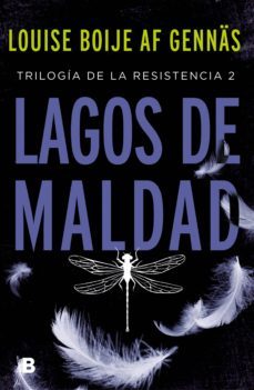 lagos de maldad (trilogía de la resistencia 2) (ebook)-louise boije af gennas-9788466667074