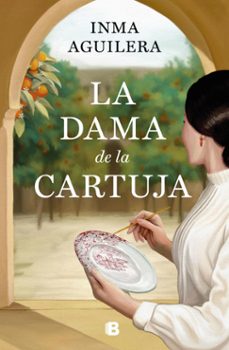 la dama de la cartuja (la cartuja 1) (ebook)-inma aguilera-9788466678674