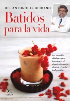 batidos para la vida (ebook)-antonio escribano-9788467049374