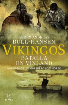 vikingos. batalla en vinland-bjorn andreas bull hansen-9788467081374