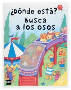 ¿donde esta?: busca a los osos-teresa tellechea mora-9788467503074