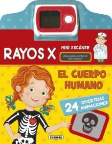 el cuerpo humano, rayos x-9788467745474