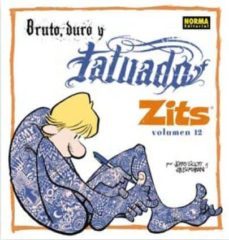 zits 12: bruto, duro y tatuado-jerry scott-jim borgman-9788467903874