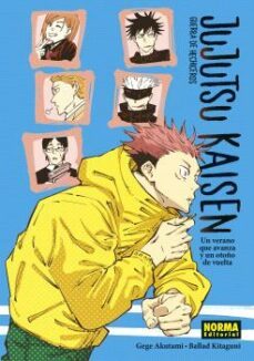 jujutsu kaisen: un verano que avanza y un otoño de vuelta (novela 1)-gege akutami-ballad kitaguni-9788467947274