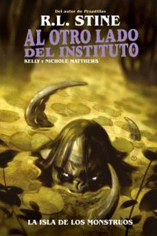 al otro lado del instituto. la isla de los monstruos-9788467951974