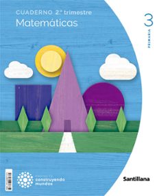 matematicas 3º educacion primaria cuaderno 2 construyendo mundos cast ed 2022-9788468071374