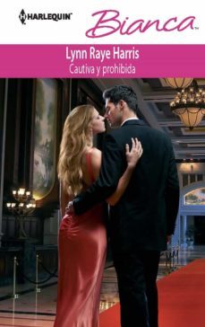 cautiva y prohibida (ebook)-lynn raye harris-9788468700274