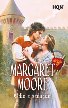 odio e seduço (ebook)-margaret moore-9788468758374