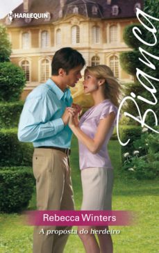 a proposta do herdeiro (ebook)-rebecca winters-9788468777474