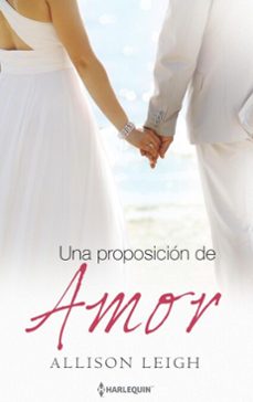 una proposición de amor-allison leigh-9788468782874