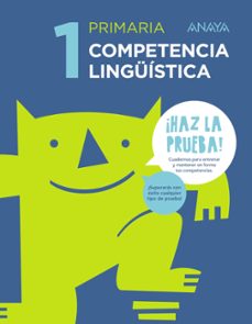 competencia linguistica 1º educacion primaria castellano mec ed 2017 ¡haz la prueba!-9788469831274