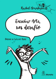 enseñar arte, un desafio-rachel branham-9788471128874
