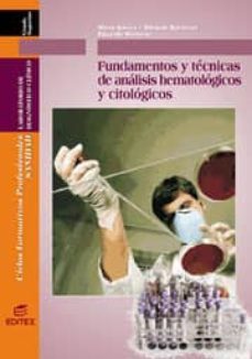 fundamentos y tecnicas de analisis hematologicos y citologicos-enrique gutierrez lopez-9788471316974