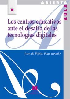 los centros educativos ante el desafio de las tecnologias digitales-9788471338174