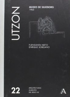 utzon: museo de silkeborg, 1963-enrique sobejano garcia-fuensanta nieto de la cierva-9788472071674