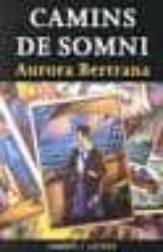 camins de somni-9788472460874