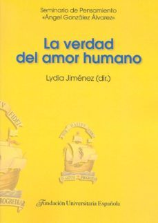 la verdad del amor humano-9788473928274