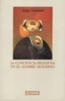la conciencia religiosa en el hombre moderno (2ª ed.)-9788474901474