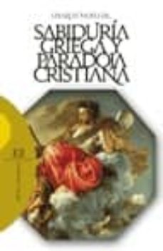 sabiduria griega y paradoja cristiana-charles moeller-9788474909074
