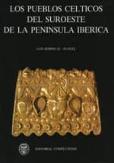 pueblos celticos del suroeste de la peninsula iberica, los-luis berrocal rangel-9788474914474