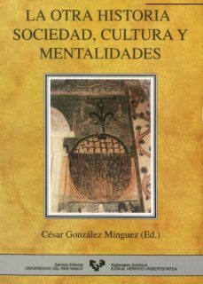la otra historia sociedad, cultura y mentalidades-9788475854274