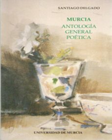 murcia antologia general poetica-9788476844274