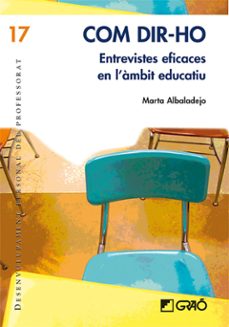 com dir-ho.entrevistes eficaces en l ambit educatiu-9788478279074