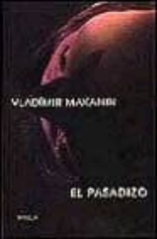 el pasadizo-vladimir semionovich makanin-9788478441174