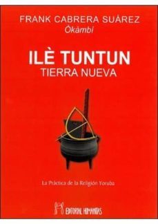 ile tuntun: tierra nueva-frank cabrera suarez-9788479104474