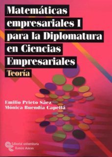 matematicas empresariales i (para la diplomatura en ciencias empr esariales) (teoria)-9788480048774