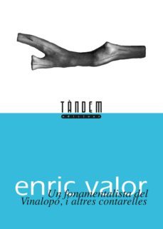 un fonamentalista del vinalopo i altres contarelles-enric valor-9788481311174