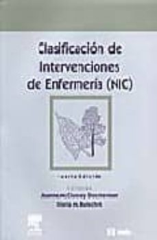 clasificacion de intervenciones de enfermeria (nic) (4ª ed.)-j. maccloskey dochterman-g.m. bulechek-9788481747874
