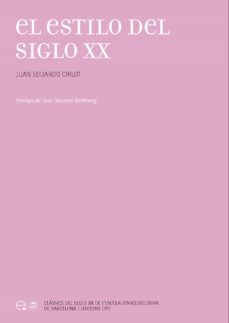estilo del siglo xx-juan eduardo cirlot-9788483019474